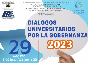 Diálogos universitarios por la gobernanza 2023 "Los Retos de la Ciencia y la Tecnología en la Universidad Públicas"