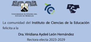 Felicitación Rectoría | Instituto de Ciencias de la Educación | Dra. Viridiana Aydeé León Hernández
