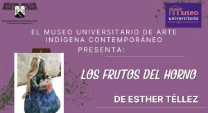 Exposición "Los frutos del horno" de Esther Tellez