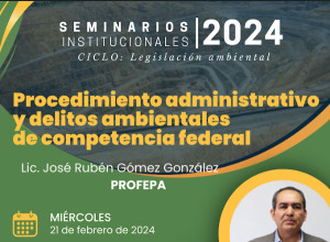 Procedimiento administrativo y delitos ambientales de competencia federal