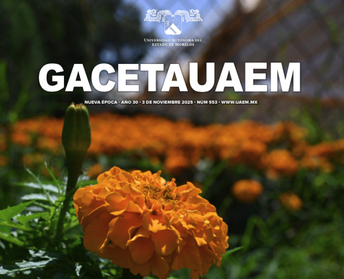 Gaceta UAEM No. 539 | Celebramos  nuestras tradiciones