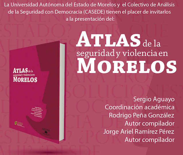 Presentará UAEM el Atlas de la seguridad y violencia en Morelos