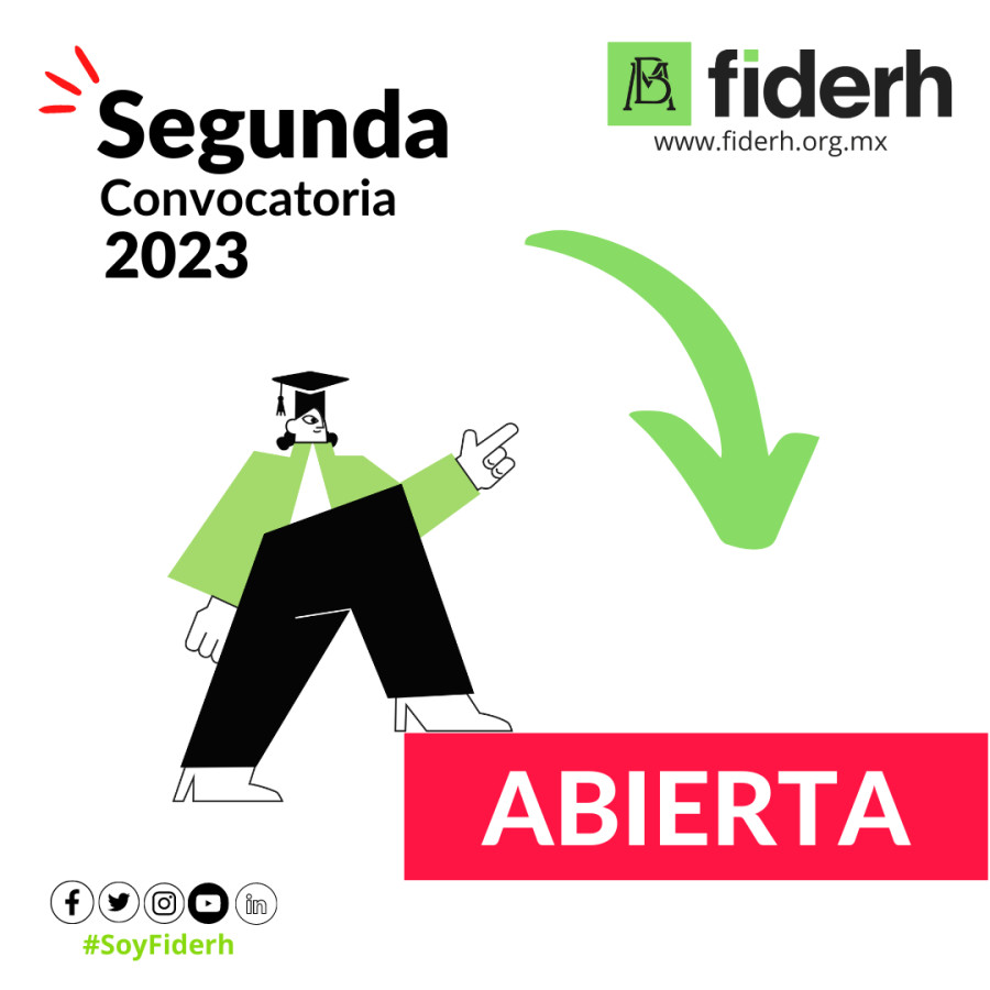 FIDERH-Banco de México | Segunda Convocatoria 2023 - Universidad Autónoma  del Estado de Morelos