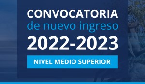 Convocatoria de Nuevo Ingreso Nivel Medio 2022-2023