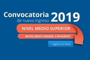Convocatoria de admisión Nivel Medio Superior 2019