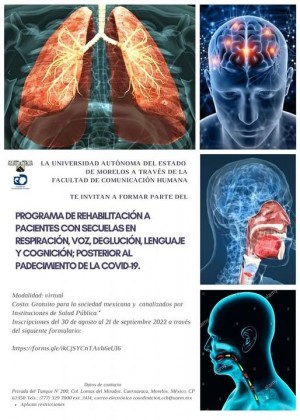 Programa de Rehabilitación a Pacientes con Secuelas en Respiración, Voz, Deglución, Lenguaje y Cognición; posterior al padecimiento por la COVID - 19