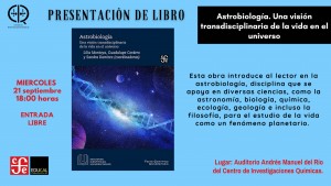 Presentación del Libro: Astrobiología. Una visión transdisciplinaria de la vida en el universo