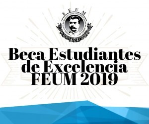 Beneficiario de la Beca Estudiantes de Excelencia FEUM 2019