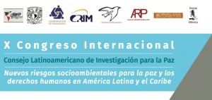 X Congreso Internacional Consejo Latinoamericano de Investigación para la Paz