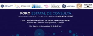 Foro Estatal de Consulta "Humanidades, Ciencia y Tecnología en México: PRESENTE Y FUTURO"