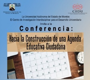 Conferencia: “Hacia la Construcción de una Agenda Educativa Ciudadana”