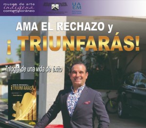 Presentación del libro: "Ama el rechazo y ¡Triunfarás!