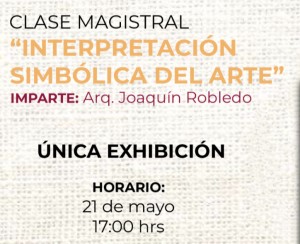 Clase Magistral: "Interpretación Simbólica del Arte"