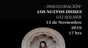 Exposición: Los Nuevos Dioses