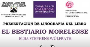Presentación de linografía del libro: El Bestiario Morelense