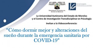 Videoconferencia "Cómo dormir mejor y alteraciones del sueño durante la emergencia sanitaria por COVID-19"