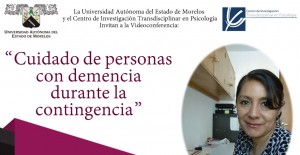 Videoconferencia: "Cuidado de personas con demencia durante la contingencia"