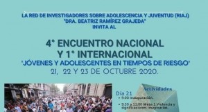 4º Encuentro Nacional y 1º Internacional "Jóvenes y adolescentes en tiempos de riesgo"