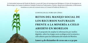 Foro en línea: "Retos del manejo social de los recursos naturales frente a la minería a cielo abierto en Morelos"