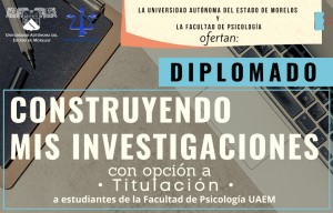 Diplomado "Construyendo Mis Investigaciones"