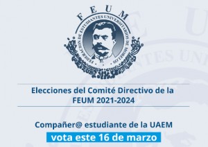 Elecciones del Comité Directivo de la FEUM 2021 - 2024