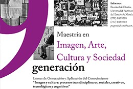 MaestrÍa en Imagen, Arte, Cultura y Sociedad. 9ª Generación