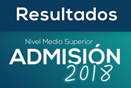 Resultados del examen para el nivel Medio Superior ciclo escolar 2018-2019